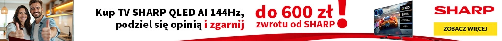 RTV 86 - Cashback za opinie na telewizory Sharp - 0625 - belka 1024x85